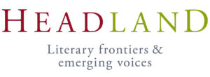 Headland: Literary frontiers and emerging voices